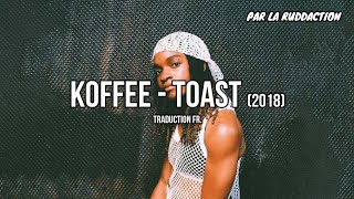 Koffee  Toast Traduction française 🇫🇷 • LA RUDDACTION [upl. by Thgiwd128]