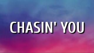 Morgan Wallen  Chasin You Lyrics [upl. by Ydoj]