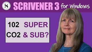 Scrivener 3 for Windows Superscript and Subscript [upl. by Yanad]