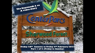 Center Parcs  Sherwood Forest  a video diary from the Haysteads amp Co  Part 1 of 2 centerparcs [upl. by Hatcher]