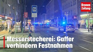 Messerstecherei nahe Reumannplatz Gaffer verhindern Festnahmen  kronetv NEWS [upl. by Nollahp]