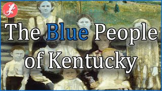 The Blue People of Kentucky [upl. by Darian420]