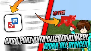 CARA PAKE AUTO CLICKER DI MCPE WORK 100🔥🔥 Tutorial 2 [upl. by Acirtap626]