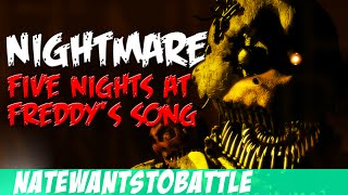 NateWantsToBattle Nightmare FNaF LYRIC VIDEO FNaF Song [upl. by Vitkun]