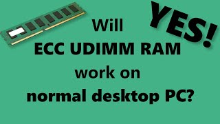 Will ECC UDIMM ram memory work on regular PC YES [upl. by Horace216]