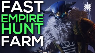 FARM THIS NOW  FASTEST Empire Hunt LOOT FARM  Beyond Light Destiny 2 [upl. by Irahc580]