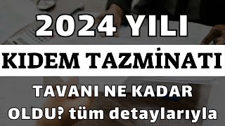 KIDEM TAZMİNATI TAVANI NE KADAR OLDU Kıdem tazmınatı nedir tüm detaylarıyla 4d kamu son dakika [upl. by Erdna]