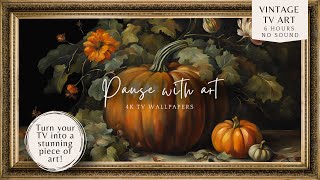 4K Vintage Frame TV Art Moody Fall Floral  Pumpkin Autumn  Art for TV Fall Painting Floral [upl. by Noraa]