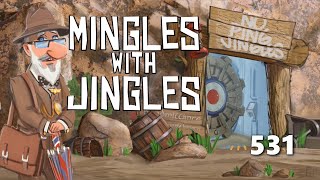 Mingles with Jingles Episode 531 [upl. by Ayikal]