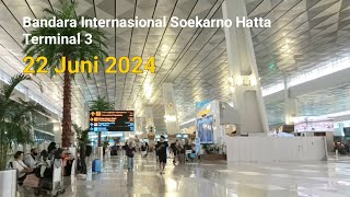 Terminal 3 Bandara Soekarno Hatta [upl. by Eipper]