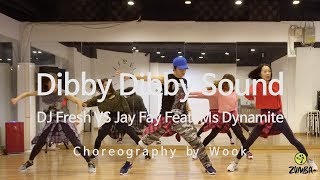 Dibby Dibby Sound  DJ Fresh VS Jay Fay  Dance Fitness Choreography  ZIN™ Wooks Zumba® Story [upl. by Sairtemed]