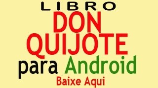 Don Quijote dela Mancha  para Android [upl. by Fritze144]