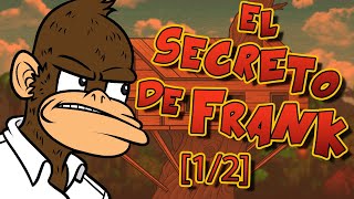 𝘿𝙊𝙉𝙌𝙐𝙄𝙉 𝘾𝙊𝙉 T2 C3  El secreto de Frank 1  Parodiadera [upl. by Nibbs]