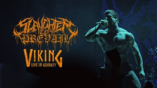 SLAUGHTER TO PREVAIL  VIKING LIVE IN OBERHAUSEN GERMANY [upl. by Ttcos50]