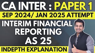 Ch 4 Unit 7  AS 25 Interim Financial Reporting  CA Inter Advanced Accounting  CA Parag Gupta [upl. by Assirahs]