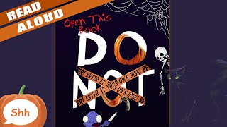 Childrens Books Read Aloud  Do Open This Book  Halloween Special [upl. by Analim]