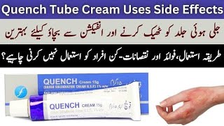 quench cream uses sides effects [upl. by Viafore]