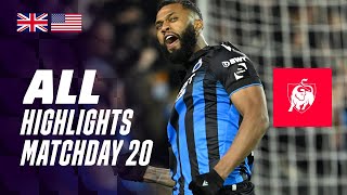 ALL HIGHLIGHTS MATCHDAY 20 👀⚽ Jupiler Pro League 2324 [upl. by Noitna]