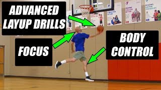 3 ADVANCED Basketball Layups Drills For ULTIMATE Body Control amp Focus [upl. by Morocco]