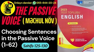 DİM YENİ TEST TOPLUSU 2023 İNGİLİS DİLİ  Choosing Sentences in the PASSIVE VOICE 162  Məchul Növ [upl. by Adraynek576]