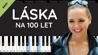 Lucie Vondráčková  Láska na sto let piano tutorial  klavír  akordy  noty  české písničky [upl. by Eetak]