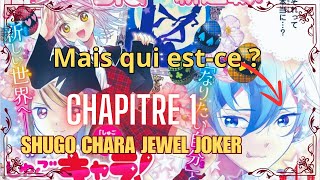 Review CHAPITRE 1 SHUGO CHARA JEWEL JOKER [upl. by Yrruc238]