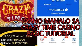 PAANO MANALO SA CRAZY TIME CASINO BASIC TUITORIAL [upl. by Ellehsim684]