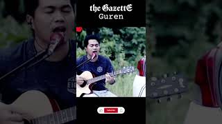 Guren  The Gazette Acoustic Cover By Reza Azure shorts cover thegazette guren acousticcover [upl. by Haseena]