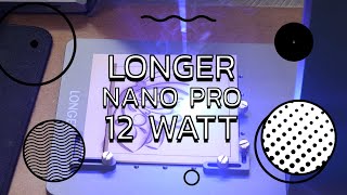 Longer Nano Pro 12W Detailed Setup [upl. by Anoynek]