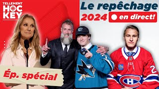 Repêchage LNH 2024  Qui sera le choix du Canadien de Montréal  Tellement Hockey en direct [upl. by Nessah]