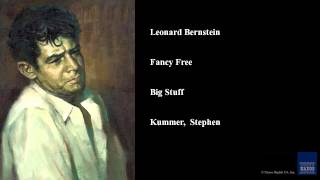 Leonard Bernstein Fancy Free Big Stuff [upl. by Anaugahs139]