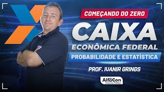 Concurso Caixa Econômica 2024  Aula de Probabilidade e Estatística  AlfaCon [upl. by Mani]