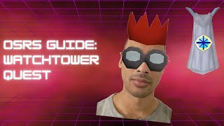 OSRS Guide  Watchtower Quest w SAFESPOT [upl. by Nehgem889]