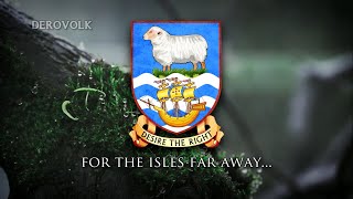 Falkland Islands Patriotic Song  quotSong of the Falklandsquot [upl. by Ojyma]