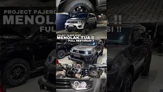 PROJECT PAJERO SPORT  MENOLAK TUA [upl. by Noirred]