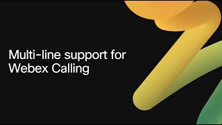 Multiline support for Webex Calling [upl. by Rizzi362]