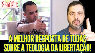 Plantão Católico A MELHOR RESPOSTA DE TODAS SOBRE A TEOLOGIA DA LIBERTAÇÃO [upl. by Cord]