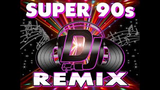 Super 90s Remix [upl. by Liscomb35]