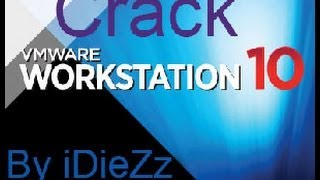 TUTOCrack VMware Workstation 10  Comment lutiliser Rapidement [upl. by Ingemar962]