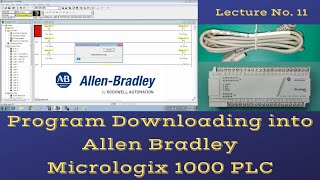 Allen Bradley Micrologix PLCs Program Downloading Procedure UrduHindi  Lecture No 11 [upl. by Bravar]