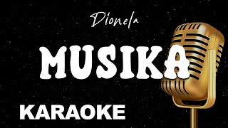 Musika Dionela Karaoke Piano [upl. by Dominick]