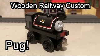 TWR Pug  Wooden Railway Custom Showcase [upl. by Nnasor]