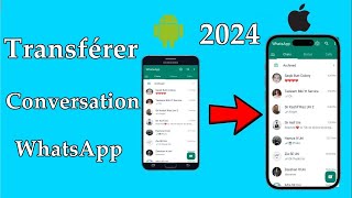 Transférer Conversation WhatsApp dun Téléphone à un Autre2024 [upl. by Yggep901]