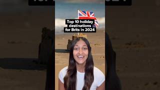 Top 10 holiday destinations in 2024 for Brits top10 uk travel [upl. by Flanna]