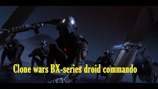 Clone wars BXseries Droid Commando [upl. by Giardap563]