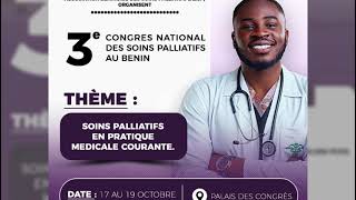 3ème congrès national des soins palliatifs au Bénin 17  19 octobre 2024 [upl. by Nhguavad386]