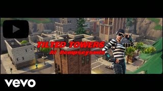 Tilted Towers OFFICIAL MUSIC VIDEO [upl. by Ydnerb]