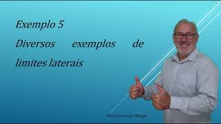 EXEMPLO 5  AULA 1  LIMITES LATERAISprofessorluizmaggi [upl. by Rahal602]