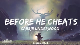 Carrie Underwood  Before He Cheats Lyrics  Music McConnell [upl. by Bax]