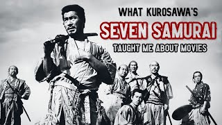 What Kurosawas 7 Samurai Taught Me About Movies [upl. by Bev]